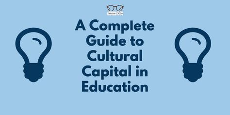 Cultural Competence, Cultural Capital, Student Learning, School Activities, Vocabulary, Education