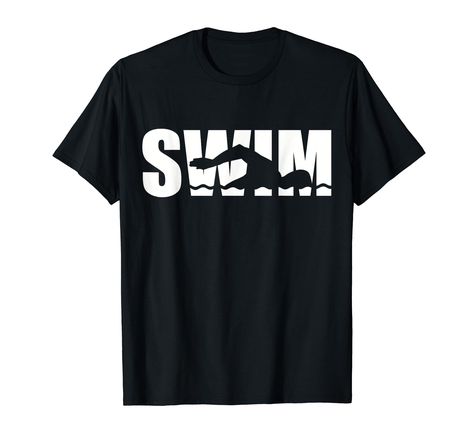 PRICES MAY VARY. Swim word design with swimmer swimming in pool during competition. Lightweight, Classic fit, Double-needle sleeve and bottom hem Swim Team Shirts Design High Schools, Swim Shirt Designs, Swim Team Shirts Design, Swim Team Shirts, Swim Gifts, Squad Shirt, Swim Team, T Shirt Image, Swim Shirts