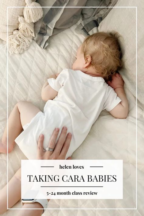 Sharing a complete review of the Taking Cara Babies 5-24 Month Class and how it worked for our one year old! // Helen Loves Taking Cara Babies, Taking Care Of Baby, Modern Mom Style, Baby #5, Sleeping Through The Night, Sleep Training, How Big Is Baby, Babies First Year, One Year Old