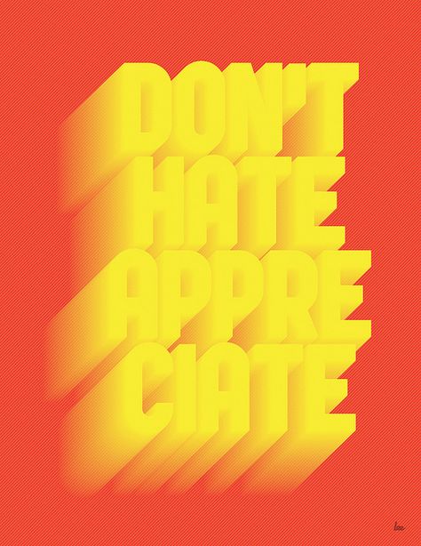 " cause if u ain't got no haters you ain't doin something right cause everybody hate a winner" Blend Typography Poster, Blend Typography, Impactful Typography, Blend Tool, Graphic Design Collection, 광고 디자인, Typographic Poster, Creative Typography, Lettering Quotes