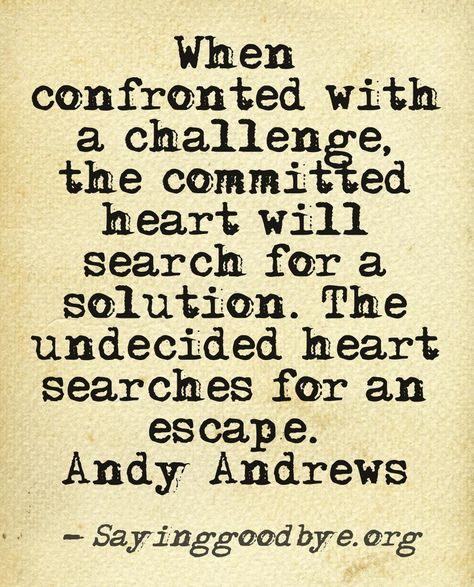 dont find an escape from your commitment because it becomes challenging. that's my advice :) Broken Vows, Commitment Quotes, Quotable Quotes, The Words, Great Quotes, Beautiful Words, Relationship Quotes, Inspirational Words, Cool Words