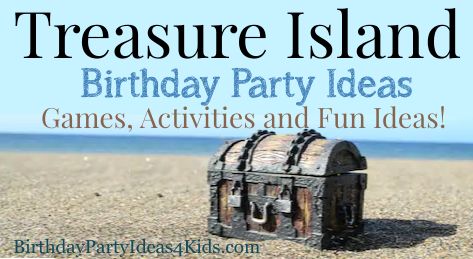 Treasure Island Birthday Party Ideas Treasure Party Theme, Treasure Island Party Ideas, Treasure Island Birthday Party, Treasure Island Party, National Treasure Party, Treasure Island Decorations, Island Birthday, Island Party, Adventure Party