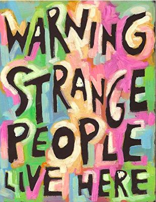 Warning! Strange People Live Here ~ Law of Attraction, Inspirational Quote, Abraham Hicks, Motivational, Quote, Tip, Positive, Affirmation, Alignment, Gratitude, Manifest, Happiness, Home Decor, Gift, Poster, Wall Art, *Amazon Affiliate Link* #inspirational #quote #happiness #homedecor #art Office Decor Artwork, Strange Decor, Teen Posters, Poster Handmade, Strange People, College Poster, Dorm Room Posters, Teen Wall Art, Positive Wall Art