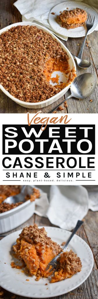 This Vegan Sweet Potato Casserole is the perfect holiday side dish. It’s easy to make, plant-based, healthy, vegan and delicious. #plantbased #vegan #healthy #veganrecipes #healthyrecipes #holiday Simple Sweet Potato Casserole, Thanksgiving Vegan, Vegan Sweet Potato Casserole, Digital Cookbook, Hashbrown Casserole, Holiday Side Dish, Sweet Potato Recipes Casserole, Vegan Holiday, Wfpb Recipes