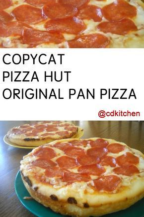 Pizza Hut Recipe, Pizza Hut Pan Pizza, Pan Pizza Recipe, Pizza Vegana, Pizza At Home, Make Your Own Pizza, Copykat Recipes, Copycat Restaurant Recipes, Pizza Recipes Homemade