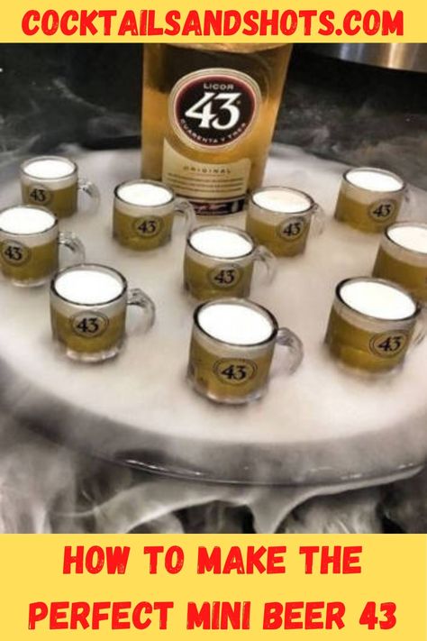 For the mini beer 43 shot we use cold licor 43. First put the licor 43 into the shot glass.Then top with a dash of (heavy) cream. The best way to add it via the back of a spoon. #licor43 #MiniBeer #easycocktailrecipes Mini Beers Shots, Mini Beer Jello Shots, Little Beer Shots, 43 Liquor Recipes, Liquor 43 Shots, Beer Shots Recipe, Liquor 43 Recipes, Mini Beer Shots Recipes, Licor 43 Recipes Cocktails