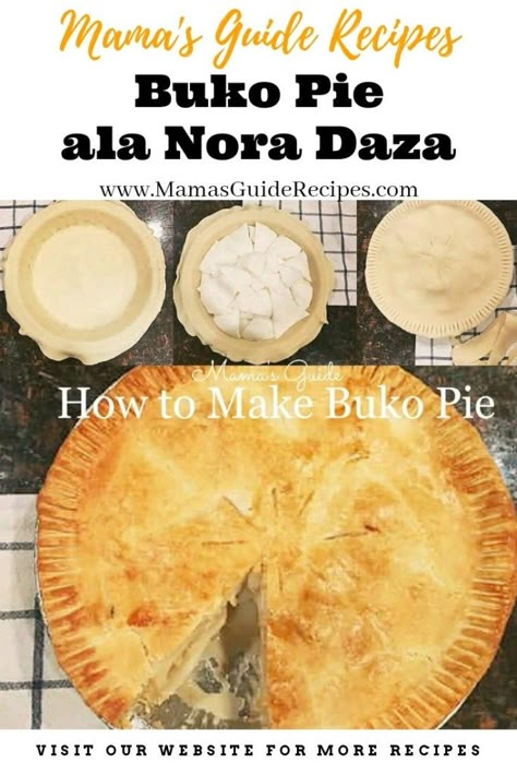 Buko Pie ala Nora Daza Buko Pie Recipe, Egg Pie Recipe Filipino, Buko Pie, Pinoy Dessert, Philippines Recipes, Filipino Food Dessert, Flan Cake, Filipino Desserts, Pinoy Food