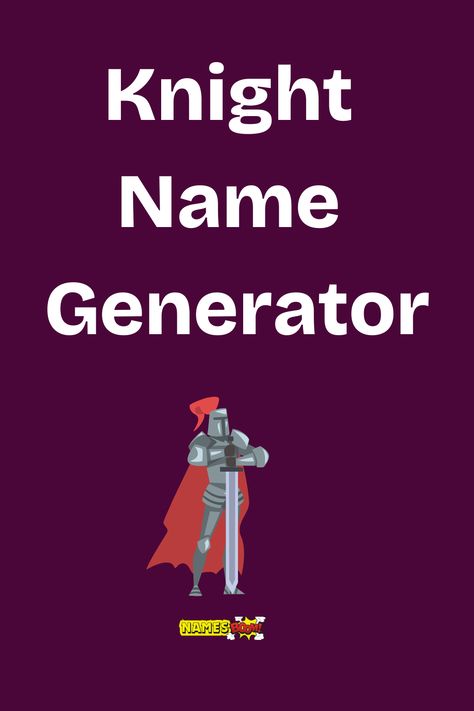 knight name generator Super Hero Name Generator, Hero Name Generator, Knight Names, Medieval Names, Character Name Generator, Majestic Names, Writing A Story, Fantasy Character Names, Superhero Names