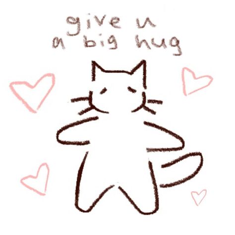 Hugs Doodle, Hug Drawing Cute, Hug Doodle, Hug Meme, Cats Hugging, Cat Hugging, Give Me A Hug, Cute Hug, Cute Text Quotes