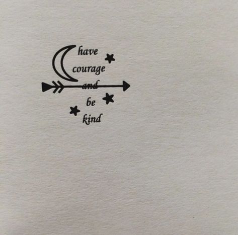 Oh my gosh. This would be amazing as a tattoo Choose Kindness Tattoo, Kindness Tattoo, Be Kind Tattoo, Courage Tattoo, Kind Tattoo, Have Courage And Be Kind, Be Amazing, Vision Boards, Word Tattoos