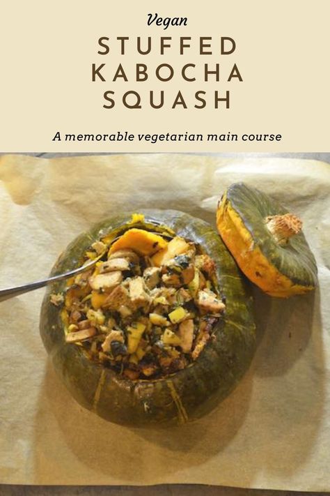 Kobacha Squash Recipes, Kabocha Squash Recipe, Roasted Kabocha Squash, Vegetarian Roast, Winter Squash Recipes, Aphrodisiac Foods, Vegetarian Main Course, Kabocha Squash, Eat Something