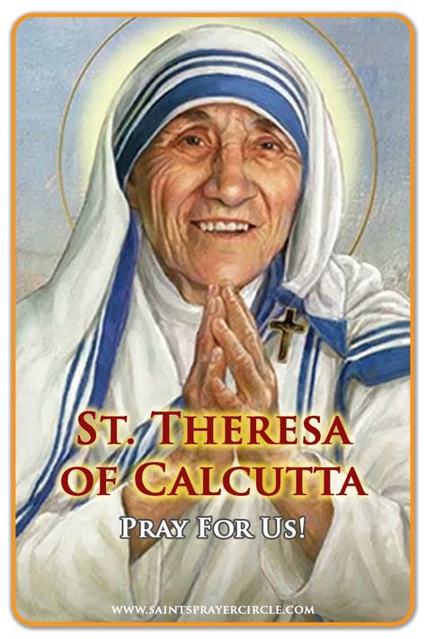 St Benedict Prayer, Saint Mother Teresa, St Teresa Of Calcutta, Missionaries Of Charity, Teresa Of Calcutta, Saint Teresa Of Calcutta, Unanswered Prayers, Book Of Matthew, Lives Of The Saints