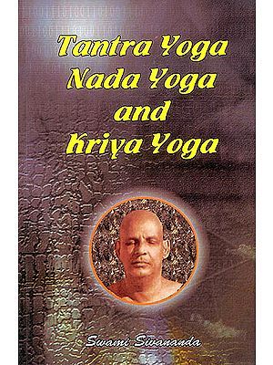 Tantra Yoga, Nada Yoga and Kriya Yoga Nada Yoga, Swami Sivananda, Integral Yoga, Jnana Yoga, Kriya Yoga, Karma Yoga, Yoga Books, Bhakti Yoga, Yoga Mantras