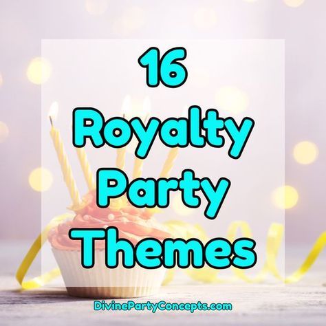 16 Royalty Party Themes - Divine Party Concepts Royalty Party Theme, Royalty Theme Party, Royal Themed Birthday Party, Royalty Party, Royalty Theme, Queen Birthday Party, Royal Birthday Party, Royal Tea Parties, Royal Theme