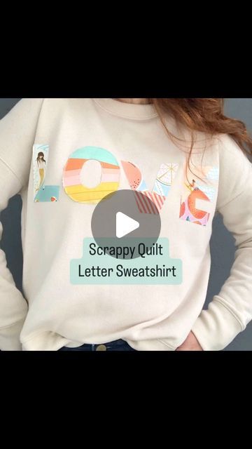 Megan Ballarini on Instagram: "Add some fun to a plain sweatshirt! This was a great way to use my fabric scraps, I already want to make more! Give me ideas for other words!" Upcycle Sweatshirt Ideas, Quilt Letters, T Shirt Remake, Upcycle Clothing, Upcycle Sweatshirt, Quilted Sweatshirt, Instagram Add, Letter Sweatshirt, Plain Sweatshirt