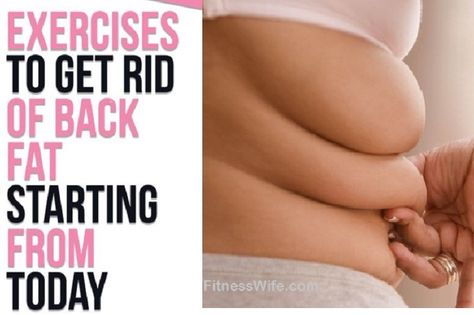 3 Exercises to Get Rid of Back Fat Starting from Today Get Rid Of Back Rolls, Getting Rid Of Back Rolls, How To Get Rid Of Back Rolls, Dorsal Rolls Workout, Lose Back Fat Workout, How To Remove Back Fat Fast, Exercises For Back Fat Workouts, Remove Back Fat Exercises, Reduce Back Fat Exercise