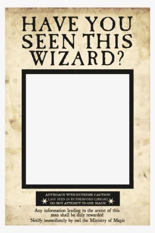 Uses The Wanted Poster From - Harry Potter Have You Seen This Wizard Poster #5113507 Wanted Wizard Poster, Diy Have You Seen This Wizard Poster, Harry Potter Have You Seen This Wizard Printable, Harry Potter Have You Seen This Wizard, Diy Harry Potter Wanted Poster, Wanted Harry Potter Poster, Wanted Harry Potter Printable, Have You Seen This Wizard Printable, Harry Potter Printables Posters