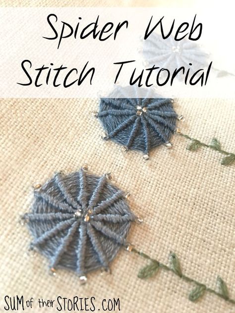 Spider Web Stitch Tutorial - A little tribute to Pearl - part 6 Spider Web Embroidery Design, Spider Web Stitch, Bordado Jacobean, Circular Embroidery, Embroidery Leaves, Embroidery 101, Tutorial Embroidery, Textured Embroidery, Appliqué Ideas