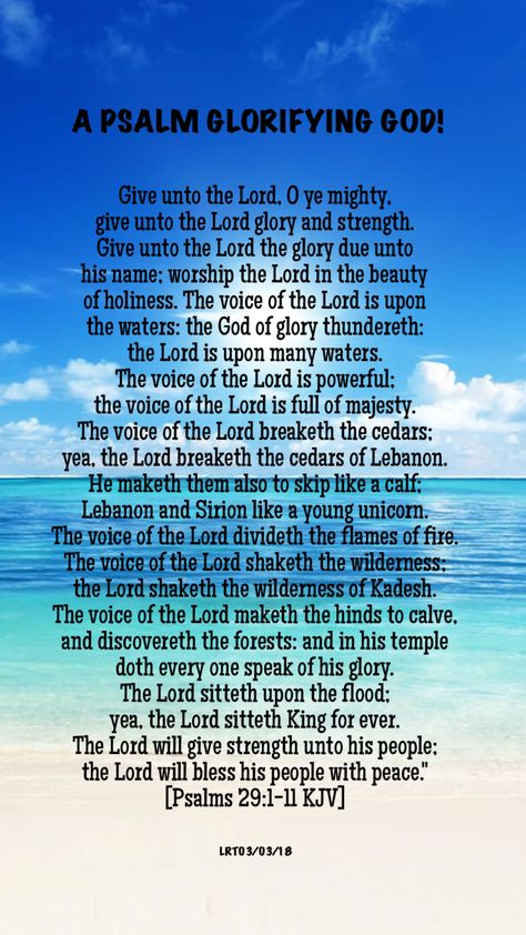 A PSALM GLORIFYING GOD! Psalm 29:1-11 KJV Ocean Homes, Glorifying God, Psalm 29, Psalm 122, The Fear Of The Lord, Encouraging Thoughts, God's Voice, God's Presence, Everyday Prayers