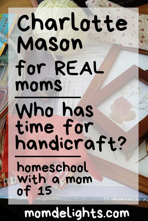 Kids Handicraft, Charlotte Mason Homeschool, Classical Education, Homeschool Inspiration, Real Moms, Gardening Books, Homeschool Life, Charlotte Mason, Homeschool Art