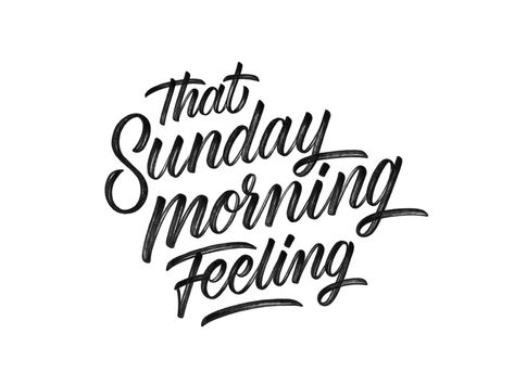 That Sunday Morning Feeling by Laura Dillema | Dribbble | Dribbble Sunday Morning Humor, Breakfast Quotes, Quotes Sunday, Sunday Morning Coffee, Sunday Morning Quotes, Sunday Quotes Funny, Sunday Feels, Weekday Quotes, Weekend Quotes