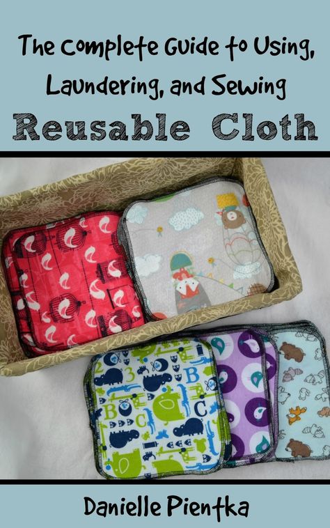 A Complete Guide to Reusable Cloth Products such as cloth diapers, cloth wipes, mama cloth, and more! Diy Cloth Pads, Wipes Diy, Family Cloth, Reusable Baby Wipes, Wet Bags, Reusable Wipes, Mama Cloth, Family Money, Cloth Diapering