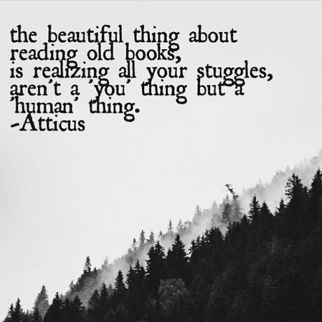 The beauty of old books | Book quotes | Quotes about books | Quotes about life Book Quotes About Life, Atticus Poetry, Forever Book, Reading Quotes, Atticus, Poem Quotes, Old Books, Lessons Learned, A Quote