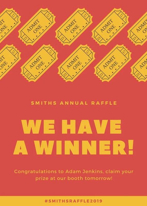 Templates We Have A Winner, Winner Announcement, Ticket Design, Raffle Tickets, Admit One, Simple Graphic, Graphic Design Software, Mobile Marketing, Red And Yellow