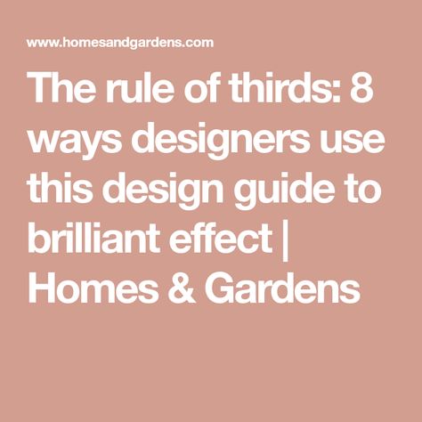 The rule of thirds: 8 ways designers use this design guide to brilliant effect | Homes & Gardens Rule Of Thirds Interior Design, Interior Design Rules, Images Of Kitchen Islands, Room Schemes, Side Table Accessories, The Rule Of Thirds, Interior Design Guide, Side Table Lamps, Rule Of Thirds