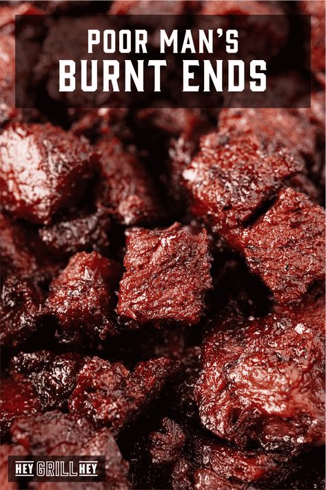 Poor Man's Burnt Ends - Hey Grill, Hey Smoker Burnt Ends Recipe, Beef Burnt Ends Recipe, Burnt Tips Recipe, Burnt Ends Smoker, Poor Mama Burnt Ends, Smoked Burnt Ends, Burnt Ends In The Oven, Chuck Roast Burnt Ends Smoker, Poor Mans Burnt Ends Recipe Oven