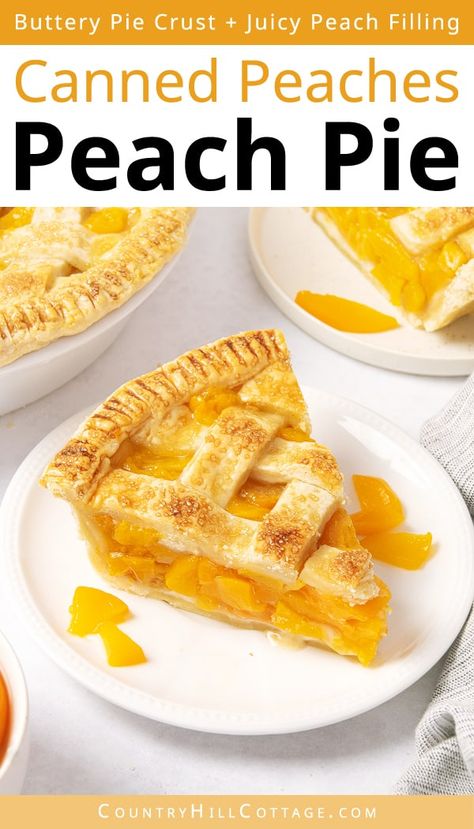 This mouthwatering canned peach pie combines juicy sweet peaches with a flaky, buttery pie crust. The pie is baked to golden perfection, and everyone will be grabbing a second slice. Since this is an easy peach pie with canned peaches, you can make it all year round, even when fresh peaches aren’t in season! Also includes instructions for frozen and fresh peach and variations with lemon juice, cinnamon, almond extract, ginger, bourbon and crumble streusel topping. | CountryHillCottage.com Canned Peaches Pie Filling, Canned Fruit Pie Recipes, Can Peach Pie Recipes, Peach Pie Filling With Canned Peaches, Peach Pie Made With Canned Peaches, How To Make Peach Pie Filling From Canned Peaches, Canned Peach Pie Recipes Easy, Peach Pie With Jarred Peaches, Easy Peach Pie Filling Canned