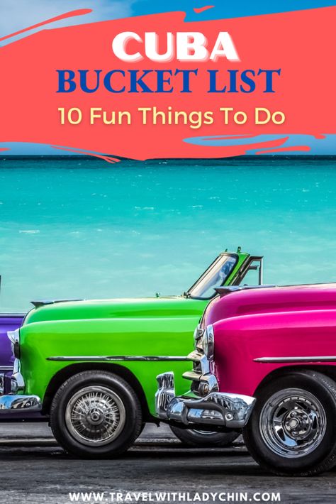 Cuba Bucket List: 10 Best Things To Do In Cuba - Travel With Lady Chin Things To Do In Cuba, Cuba Itinerary, Trip To Cuba, Vinales, Cuba Travel, Varadero, Caribbean Travel, Caribbean Islands, Activities To Do