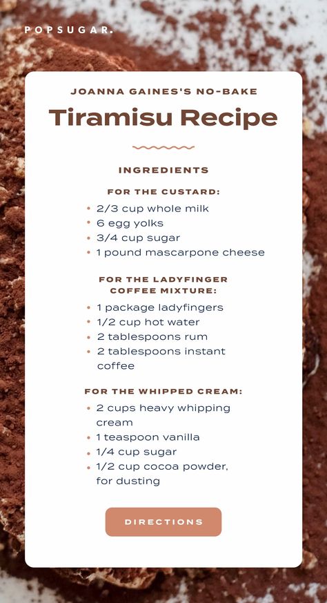 Calling All Coffee-Lovers! Joanna Gaines's No-Bake Tiramisu Recipe Is Beyond Good No Bake Tiramisu Recipe, Tiramisu Mascarpone, Best Tiramisu Recipe, Joanna Gaines Recipes, Easy Tiramisu Recipe, Sweet Whipped Cream, Tiramisu Cake, Tiramisu Recipe, Amazon Kitchen Gadgets