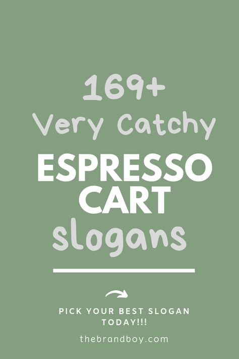 Espresso Cart, Cafe Branding Design, Coffee Slogans, Business Slogans, Cafe Branding, Cool Slogans, Best Espresso, Coffee To Go, Marketing And Advertising