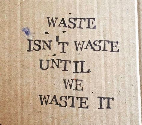 Zero Waste inspiration Recycling Quotes, Ethical Fashion Quotes, Eco Quotes, Sustainability Quotes, Thought Provoking Quotes, Zero Waste Living, Zero Waste Lifestyle, Reduce Reuse Recycle, No Waste