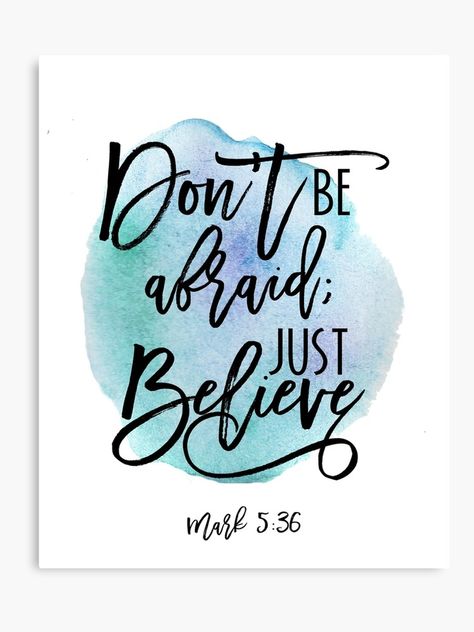 Bible verse Mark 5:36 with Blue Watercolor Background Canvas Print Blue Watercolor Background, Just Believe, Blue Watercolor, Be Afraid, Watercolor Background, The Words, Bible Verse, Watercolor Painting, Verses