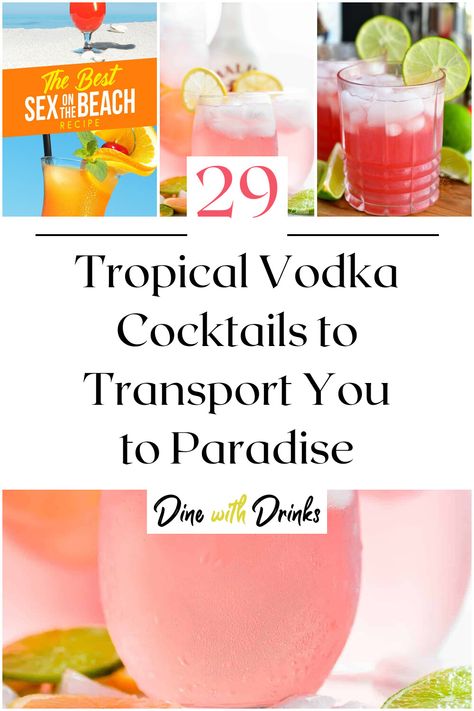 Collage of 4 tropical vodka cocktails. Vodka Tropical Drinks, Tropical Signature Cocktail, Tropical Vodka Cocktails, Tropical Drinks Recipes Alcohol, Beach Alcoholic Drinks, Coconut Vodka Drinks, Coconut Vodka Cocktails, Tiki Drinks Cocktails, Tiki Drinks Recipes