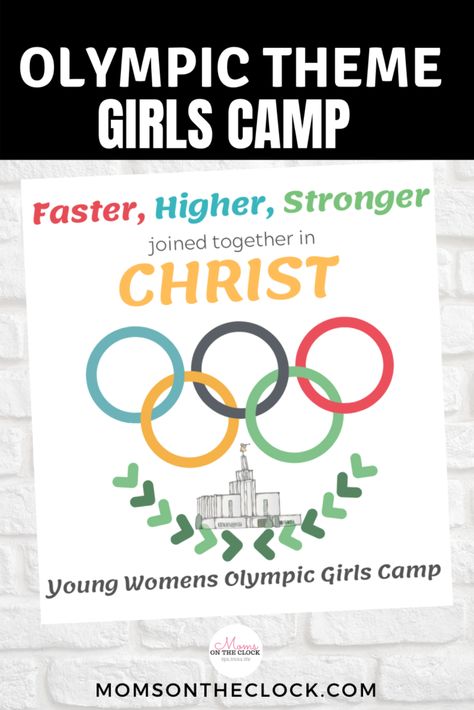 Girls Camp Theme Ideas LDS - Moms On The Clock Lds Uplifting Quotes, Lds Girls Camp Themes, Lds Girls Camp Ideas, Young Women Camp Themes, Camp Olympics, Girls Camp Themes, Camp Pillow Treats, Girls Camp Activities, Youth Conference Ideas