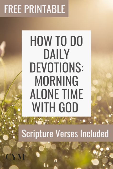 How To Do Daily Devotions | Morning Alone Time with God Start Your Morning With God, Devotional Time With God, Daily Bible Study Routine, Womens Daily Devotional, Daily Devotional Readings, How To Do A Devotional, Morning Devotion Daily Devotional, Daily Devotional For Women Mornings, Ways To Worship God