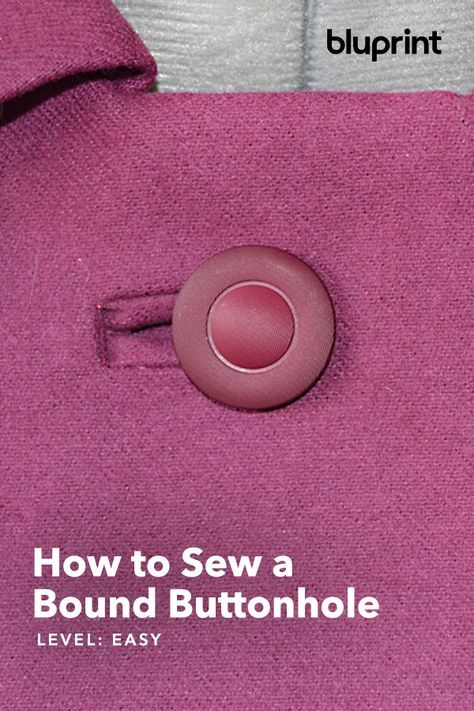 How to Sew a Bound Buttonhole: Yes, making bound buttonholes can be time-consuming. But it's a tailoring detail that gives your jacket a couture finish and great strength. You'll be able to wear — and enjoy — that jacket for years! Bound buttonholes are one of those details that make a handmade garment look polished, professional and oh-so-gorgeous. You mostly find this type of closure on couture jackets and coats, along with hand pad-stitching, back-stays and hand stitching. Sewing Button Holes, Diy Buttonholes, Bound Buttonholes, Sewing Construction, Button Hole Stitch, Sewing Seams, Tailoring Details, Sewing Machine Basics, Tailoring Techniques