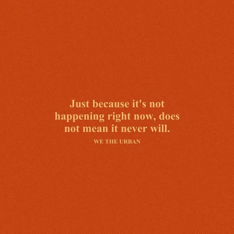 We The Urban Quotes Orange, Orange Inspiration Quotes, Orange Positive Quotes, Orange Affirmations, Orange Quotes Aesthetic Positive, Quotes Orange Aesthetic, Orange Quotes Aesthetic, Orange Aesthetic Widget, Orange Motivational Quotes