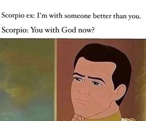 Scorpio Memes on Instagram Scorpio Memes Funny So True, Scorpio Memes Funny, Scorpio Meme, Aries And Aquarius, Gemini Rising, Venus And Mars, Scorpio Moon, Zodiac Stuff, Moon Child