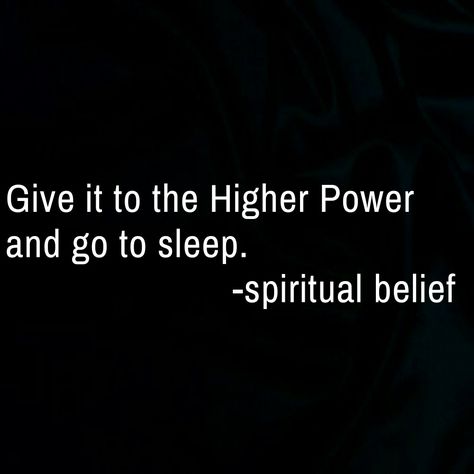 Higher Power Quotes, Will Power Quotes, Higher Power Spirituality, What Will Be Will Be, Belief Quotes, Wise Woman, How High Are You, Spiritual Beliefs, Spiritual Power