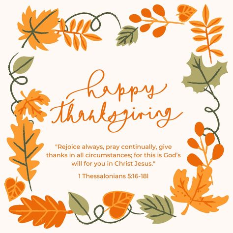 Happy Thanksgiving to all of my fellow Canadians! May you have a blessed day with the ones you love (and delicious food). Happy Thanksgiving Blessings, To My Fiance, 1 Thessalonians 5 16, Pray Continually, Thanksgiving Blessings, Rejoice Always, Blessed Day, Have A Blessed Day, Give Thanks