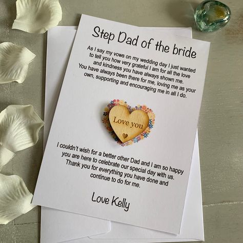 A sweet gift to give the step Dad or step Mum of the bride on the morning of your wedding. The gift for the step mother of the bride or step father of the bride is a perfect thank you to give on the day of your wedding to thank them for always being there and supporting you through your life. The token is wood and says simply love you and is attached to the sentimental step parent wedding day card Comes on the card shown and can be detached for them to pop in their purse / wallet and carry with Step Mom Of The Groom Gift, Stepdad Wedding Gift From Bride, Step Father Of The Bride Gift, Step Mom Wedding Gift, Gifts For Step Parents On Wedding Day, Step Dad Quotes, Bride Quotes, Dad Wedding Gift, Wedding Messages