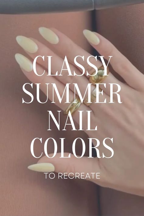 Best Summer Nail Color Trends for 2024 - the gray details Subtle Summer Nail Colors, Tan Summer Nails, Nail Color That Makes You Look Tan, Summer Classy Nails 2024, Sophisticated Summer Nails, Classic Summer Nails 2024, Neutral Nails For Summer, Summer Classic Nails, Summer Professional Nails