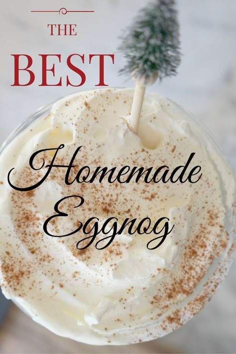 The Best Homemade Eggnog recipe, you will never be able to drink the store bought again. This is so good! #christmasrecipes #eggnog #Christmas Homemade Eggnog With Alcohol, Eggnog Punch, Best Eggnog Recipe, Homemade Beverages, Cocktail Contest, Homemade Eggnog Recipe, Eggnog Pie, Eggnog Dessert, Eggnog Drinks