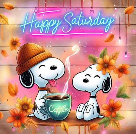 Snoopy Happy Saturday, Happy Saturday Quotes, Happy Saturday Images, Saturday Coffee, Saturday Images, Good Morning Snoopy, Good Morning Happy Saturday, Saturday Quotes, Good Morning Happy Friday