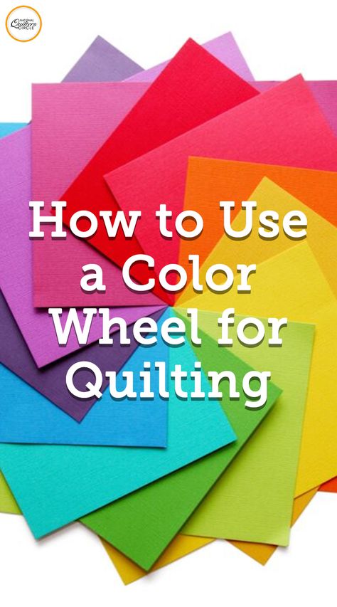 Color Wash Quilts Patterns, Quilt Planner, Quilt Colors, History Of Quilting, Charm Pack Quilt, Quilt Techniques, Quilt Tips, Sewing Circles, Colour Wheel