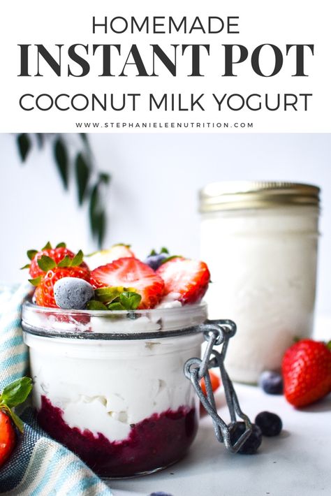 Coconut Yogurt Instant Pot, Instant Pot Yogurt Recipe, Stephanie Lee, Instant Pot Yogurt, Coconut Milk Yogurt, Vegan Yogurt, Yogurt Recipes, Coconut Yogurt, Instapot Recipes